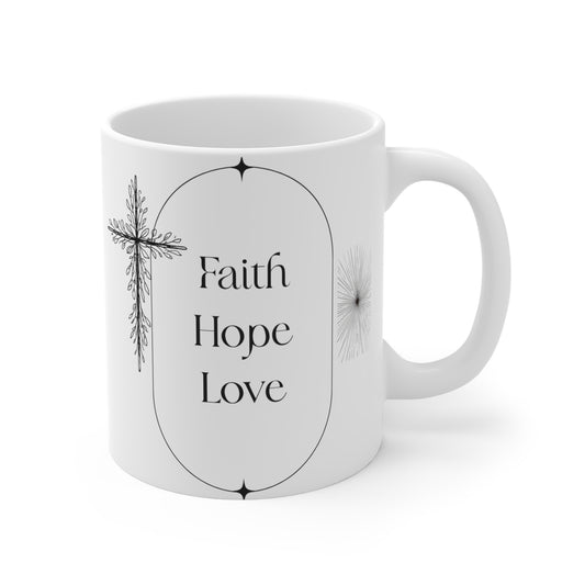 Faith Hope Love Mug — Inspirational Christian Ceramic Coffee Cup (11oz)