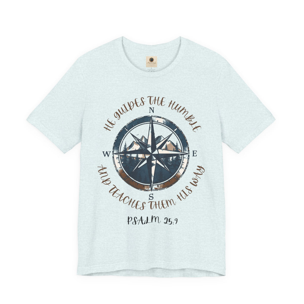 Compass Psalm T-Shirt — "He Guides The Humble and Teaches Them His Way" (Psalm 25:9)