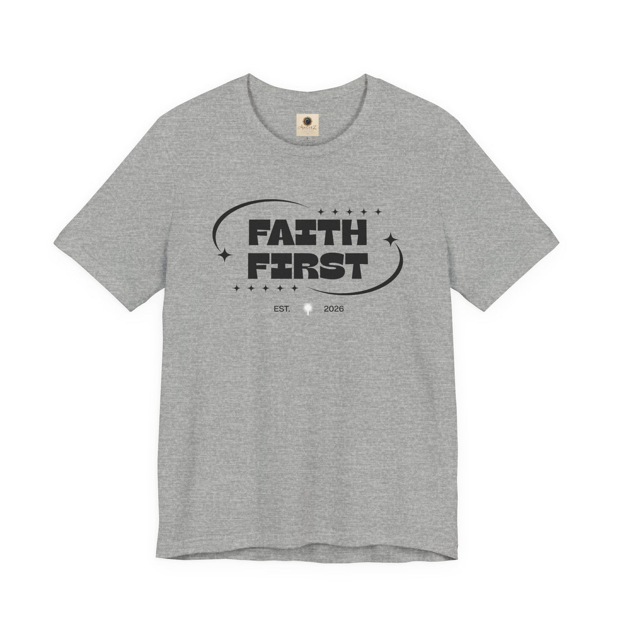Faith First T-Shirt — Inspirational Christian Graphic Tee
