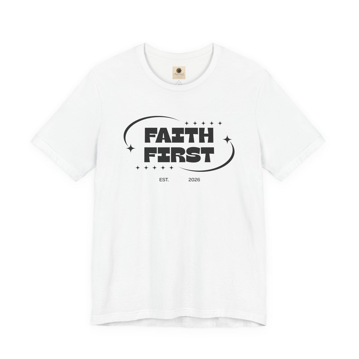 Faith First T-Shirt — Inspirational Christian Graphic Tee