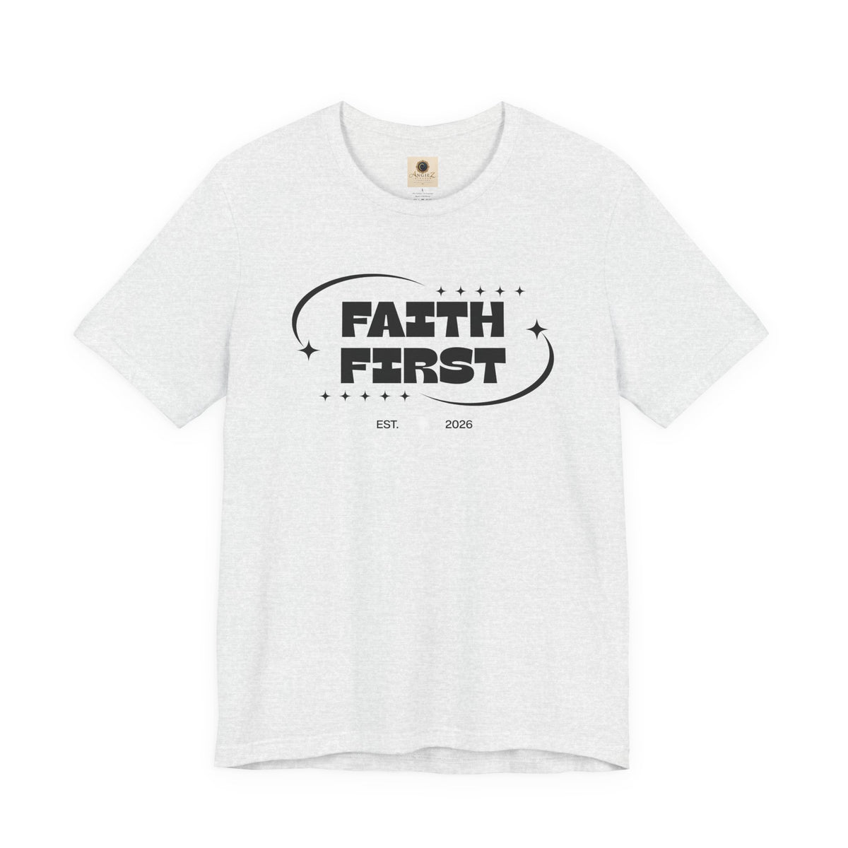 Faith First T-Shirt — Inspirational Christian Graphic Tee
