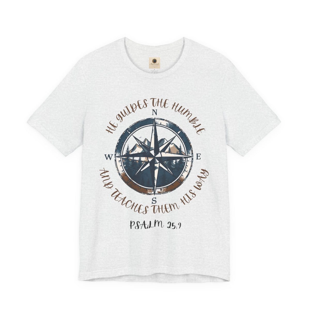 Compass Psalm T-Shirt — "He Guides The Humble and Teaches Them His Way" (Psalm 25:9)