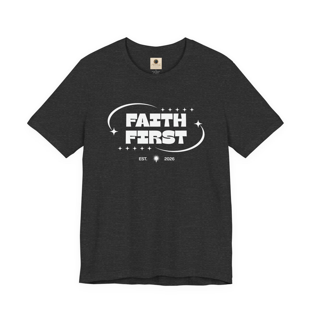 Faith First T-Shirt — Inspirational Christian Tee